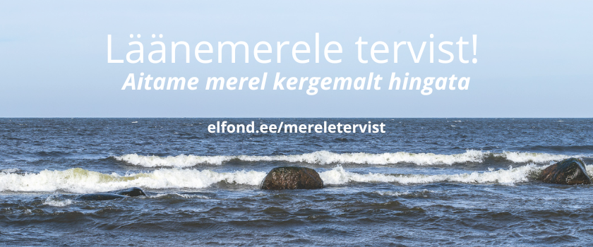 ELF kutsub ka tänavustel annetamistalgutel toetama Läänemere tervist